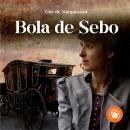 [Spanish] - Bola de Sebo Audiobook