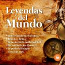 [Spanish] - Leyendas del Mundo Audiobook