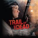 Trail of the Dead Audiobook