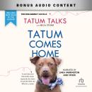 Tatum Comes Home Audiobook