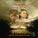 Shame the Stars Audiobook