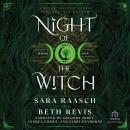 Night of the Witch, Sara Raasch, Beth Revis