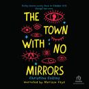 Town with No Mirrors Audiobook