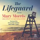Cover of The Lifeguard: Stories