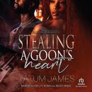 Stealing a Goon’s Heart Audiobook