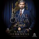 Royal Caleva: Luis Audiobook
