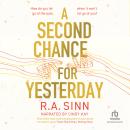 A Second Chance for Yesterday Audiobook