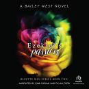 Ezekiel's Passion, Bailey West