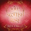 Wild Scottish Rose Audiobook