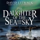 The Daughter of the Sea and the Sky Audiobook