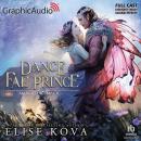 A Dance With The Fae Prince [Dramatized Adaptation]: Married to Magic 2 Audiobook