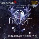Frost [Dramatized Adaptation]: Frost  Nectar 1 Audiobook