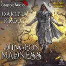 Dungeon Madness [Dramatized Adaptation]: Divine Dungeon 2 Audiobook
