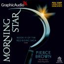 Morning Star (1 of 2) [Dramatized Adaptation]: Red Rising Saga 3 Audiobook