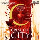 House of Earth and Blood (2 of 2) [Dramatized Adaptation]: Crescent City 1 Audiobook