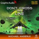 Don't Cross This Line [Dramatized Adaptation]: The Kurtherian Gambit 14 Audiobook