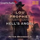 Hell's Angel [Dramatized Adaptation]: Lou Prophet, Bounty Hunter 11 Audiobook