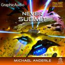 Never Submit [Dramatized Adaptation]: The Kurtherian Gambit 15 Audiobook