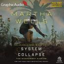 System Collapse [Dramatized Adaptation]: The Murderbot Diaries 7 Audiobook