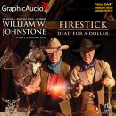 Dead For A Dollar [Dramatized Adaptation]: Firestick 3 Audiobook