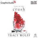 Crush (2 of 2) [Dramatized Adaptation]: Crave 2 Audiobook