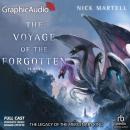 The Voyage of the Forgotten (1 of 2) [Dramatized Adaptation]: The Legacy of the Mercenary King 3 Audiobook