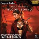 Blood Bound [Dramatized Adaptation]: Mercy Thompson 2 Audiobook