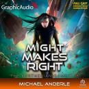 Might Makes Right [Dramatized Adaptation]: The Kurtherian Gambit 18 Audiobook