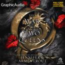The War of Two Queens (1 of 2) [Dramatized Adaptation]: Blood and Ash 4 Audiobook