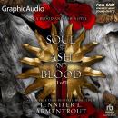 A Soul of Ash and Blood (1 of 2) [Dramatized Adaptation]: Blood and Ash 5 Audiobook