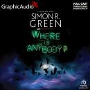 Where Is Anybody? [Dramatized Adaptation]: Gideon Sable 5 Audiobook