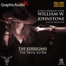 The Devil to Pay [Dramatized Adaptation]: The Kerrigans 5 Audiobook