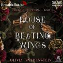 House of Beating Wings [Dramatized Adaptation]: The Kingdom of Crows 1 Audiobook