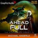 Ahead Full [Dramatized Adaptation]: The Kurtherian Gambit 19 Audiobook
