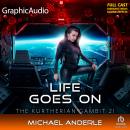 Life Goes On [Dramatized Adaptation]: The Kurtherian Gambit 21 Audiobook