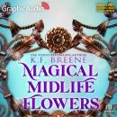 Magical Midlife Flowers [Dramatized Adaptation]: Leveling Up 8 Audiobook