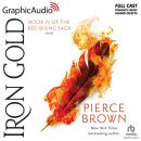Iron Gold (2 of 2) [Dramatized Adaptation]: Red Rising 4 Audiobook