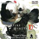 Tyrant's Stars Parts Three and Four [Dramatized Adaptation]: Vampire Hunter D Volume 17 Audiobook