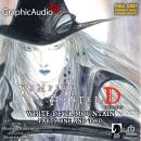 White Devil Mountain Parts One and Two [Dramatized Adaptation]: Vampire Hunter D Volume 22 Audiobook