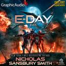 E-Day (2 of 2) [Dramatized Adaptation]: E-Day Trilogy 1 Audiobook