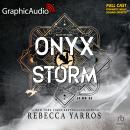 Onyx Storm (1 of 2) [Dramatized Adaptation]: The Empyrean 3 Audiobook