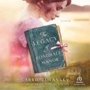 The Legacy of Longdale Manor Audiobook