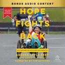 Hope Fights Back: Fifty Marathons and a Life-or-Death Race Against ALS Audiobook
