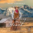 Marshaling Her Heart Audiobook