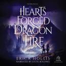 Hearts Forged in Dragon Fire Audiobook