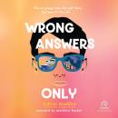 Wrong Answers Only Audiobook
