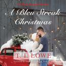 A Bleu Streak Christmas Audiobook