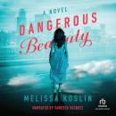 Dangerous Beauty Audiobook