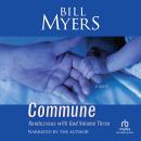 Commune: Rendezvous with God Volume Three Audiobook