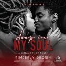 Deep in My Soul Audiobook